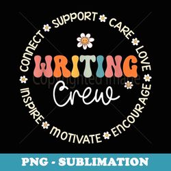 writing crew appreciation week back to school - aesthetic sublimation digital file