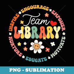 groovy librarian school team library day back to school - instant png sublimation download