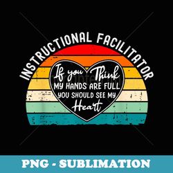 instructional facilitator appreciation back to school - special edition sublimation png file