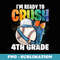 I'm Ready to Crush 4th Grade Baseball Back to School Boys - High-Resolution PNG Sublimation File