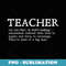 Teacher Definition Back to School Teacher Appreciation - Trendy Sublimation Digital Download