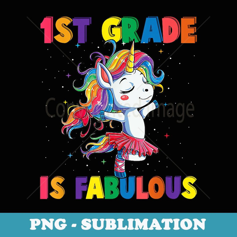1st Grade Is Fabulous Back To School s Girls - Creative Sublimation PNG Download