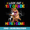 Look Out 1st Grade Here I Come Back To School - Professional Sublimation Digital Download