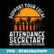 Support Attendance Secretary - School Attendance Clerk - Trendy Sublimation Digital Download