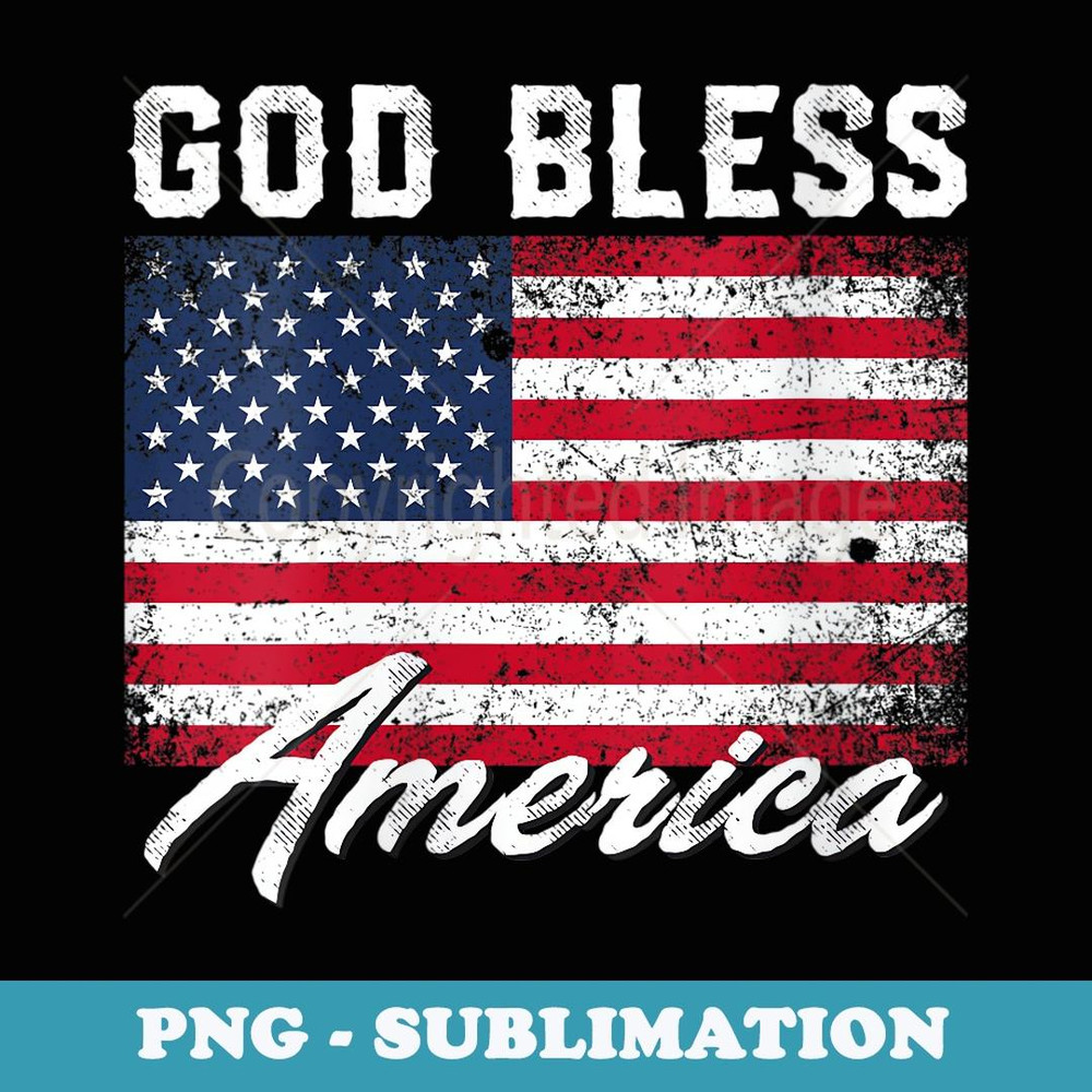 s God Bless America USA Flag 4th of July Patriotic - PNG Transparent Sublimation File