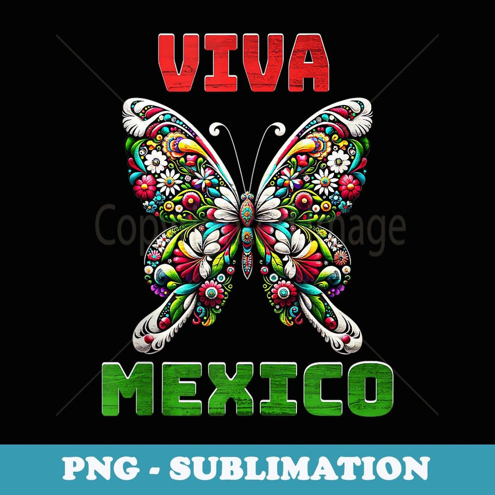 Viva Mexico Independence Day Mexican Flag - Elegant Sublimation PNG Download