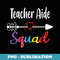 Teacher Aide Squad Funny Back To School Teacher supplies - Vintage Sublimation PNG Download