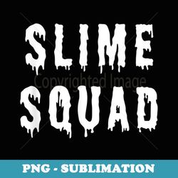 slime squad t - funny halloween clothes