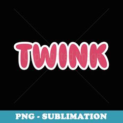 twink - high-resolution png sublimation file