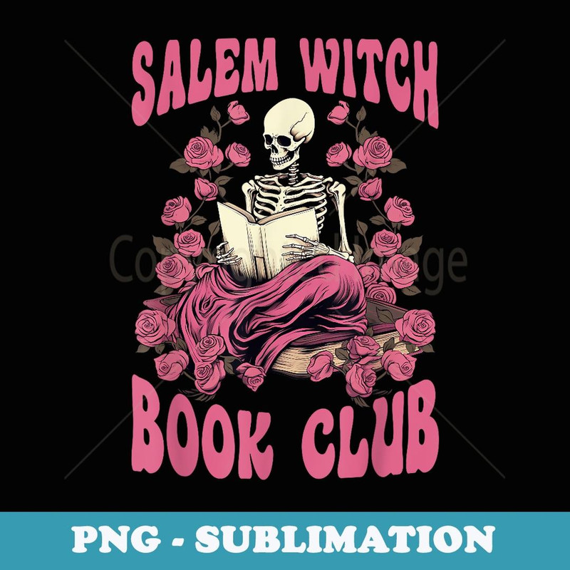 Salem Witch Book Club Halloween Skeleton Reading Season - Vintage Sublimation PNG Download