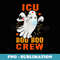 Cute Ghost Halloween ICU Boo Boo Crew Nurse Girls - Artistic Sublimation Digital File