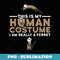 This Is My Human Costume I'm A Ferret Halloween - Trendy Sublimation Digital Download