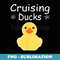Cruising Ducks rubber duck #cruisingduck - PNG Transparent Sublimation Design