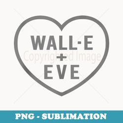 disney pixar wall-e & eve in heart - trendy sublimation digital download