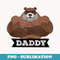 Daddy - High-Resolution PNG Sublimation File
