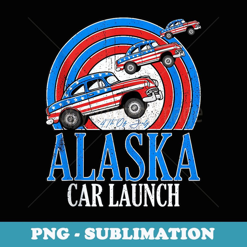 July 4th Car Launch Event Cars Launch Celebration Vintage - High-Resolution PNG Sublimation File