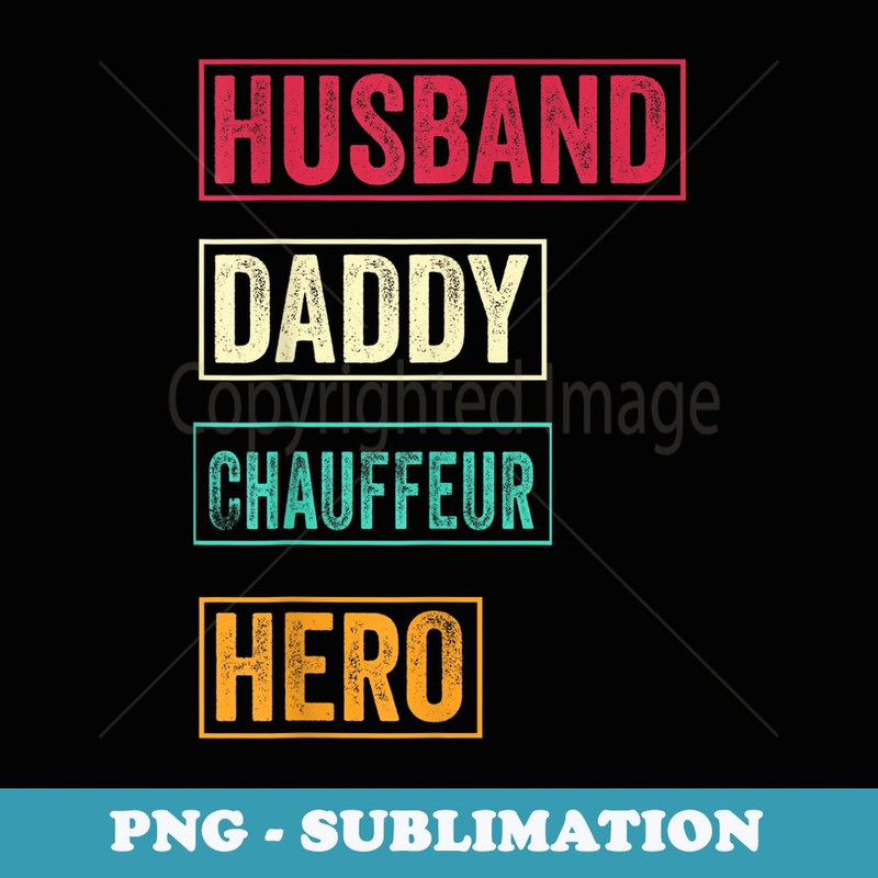 Mens Funny Chauffeur Dad - Chauffeur Father's Day s - PNG Transparent Sublimation Design