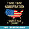 2 Time Undefeated World War Champs Patriotic July 4th USA - Premium Sublimation Digital Download