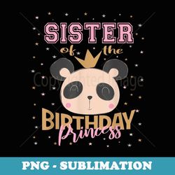 sister of the birthday princess girl panda bear party - vintage sublimation png download