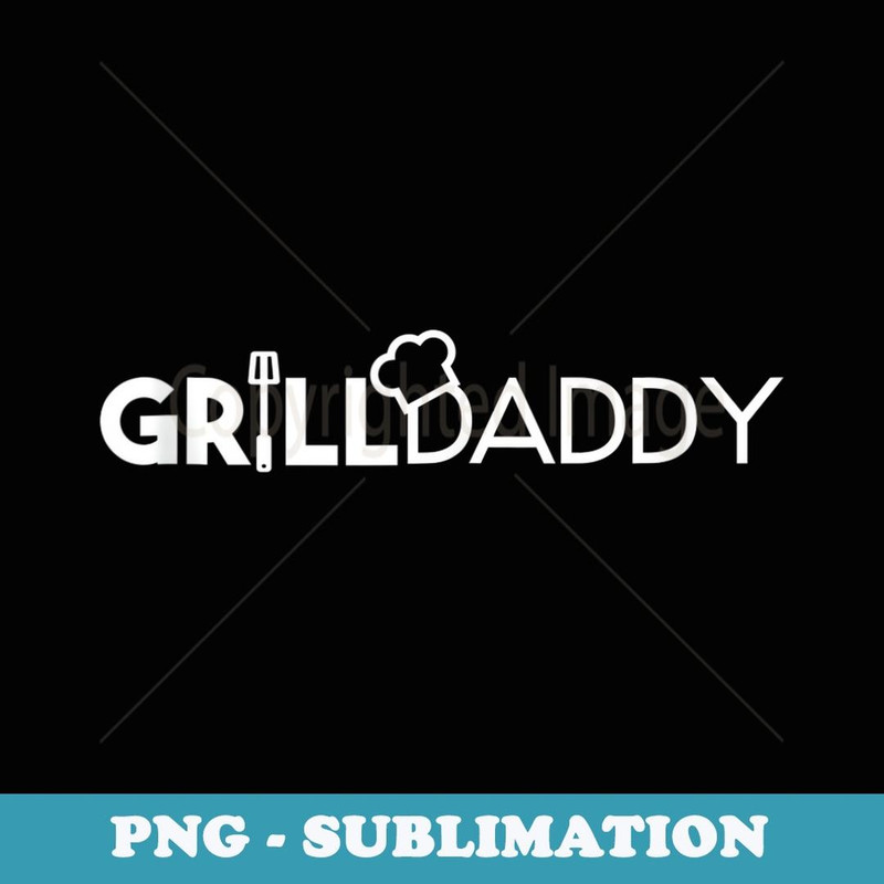 Mens Grill Daddy Barbecue Master - Exclusive PNG Sublimation Download