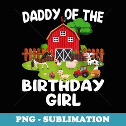 barnyard birthday farm animals daddy birthday girl - retro png sublimation digital download
