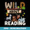 Funny Wild About Reading Book Leopard Animals Back To School - Trendy Sublimation Digital Download