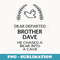 The Haunted Mansion Dear Departed Brother Dave Epitaph - PNG Sublimation Digital Download