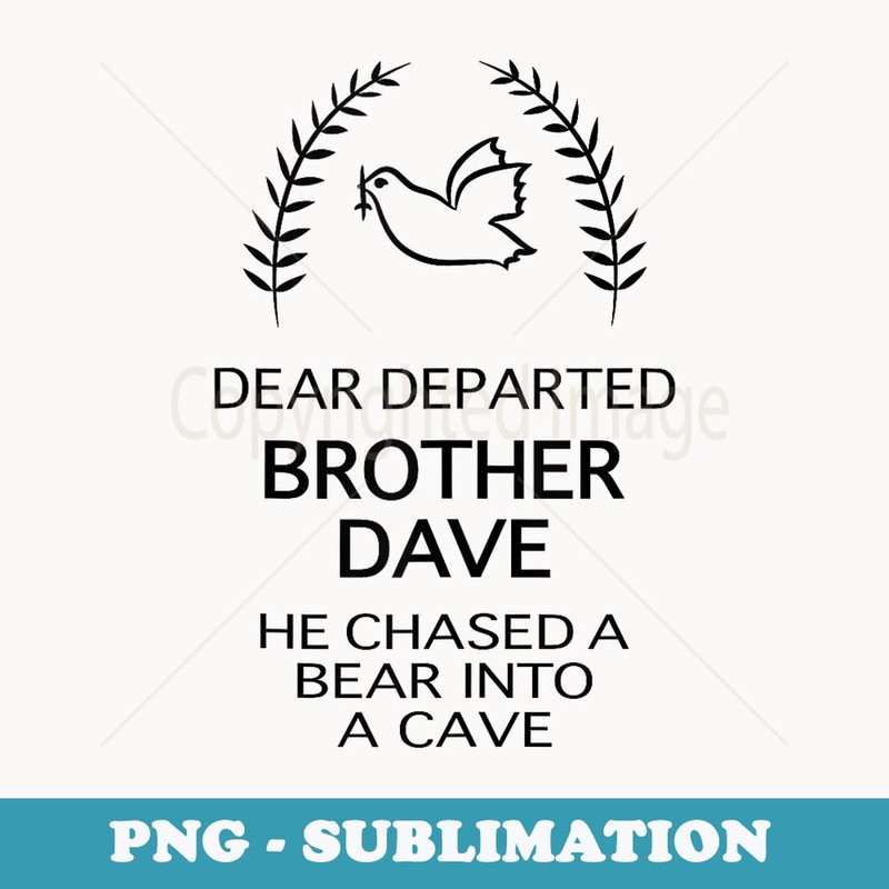The Haunted Mansion Dear Departed Brother Dave Epitaph - PNG Sublimation Digital Download