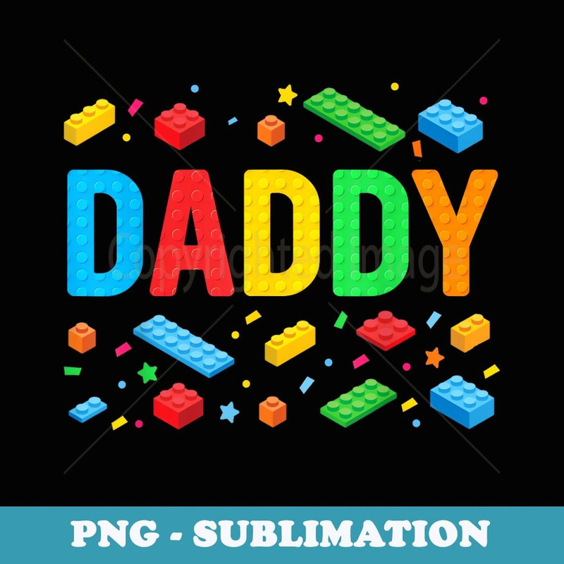 Daddy Master Builder Building Bricks Blocks Family Funny Dad - Aesthetic Sublimation Digital File