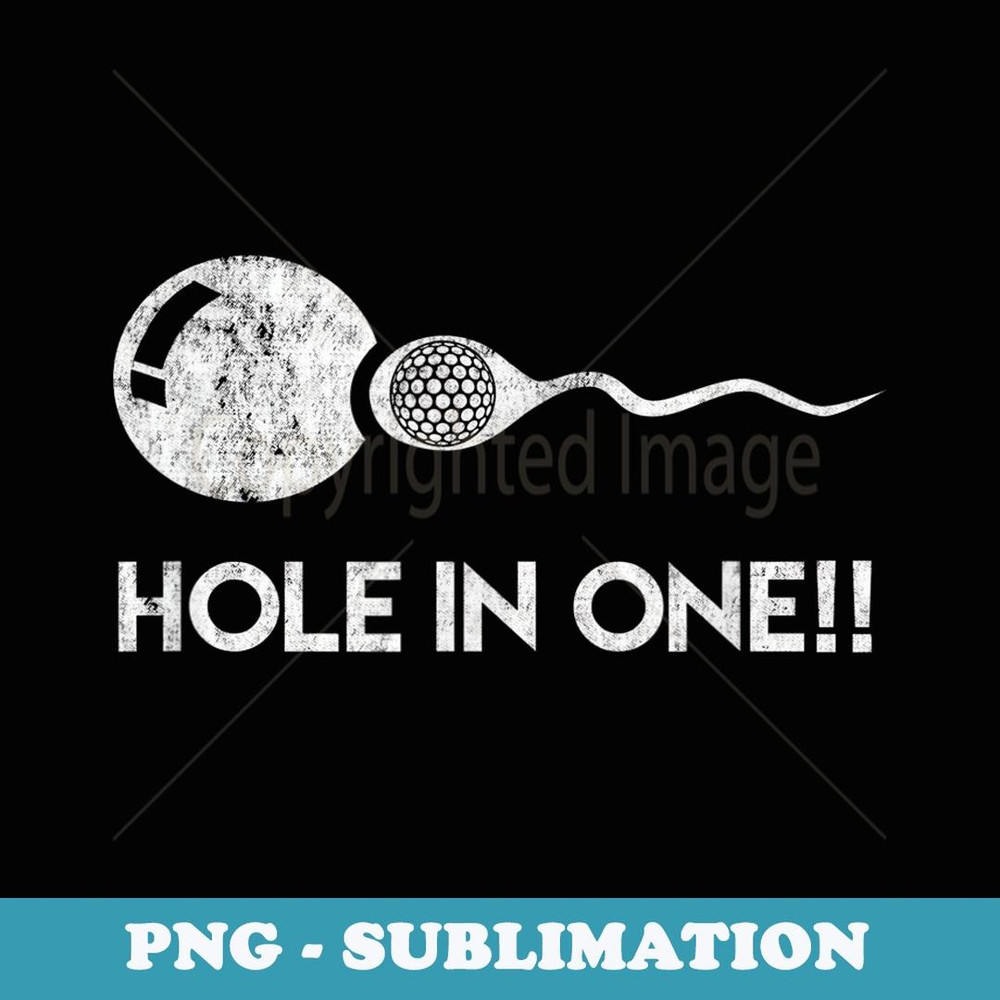 Hole In One!! Funny Golf Expectant Father Sports - Retro PNG Sublimation Digital Download