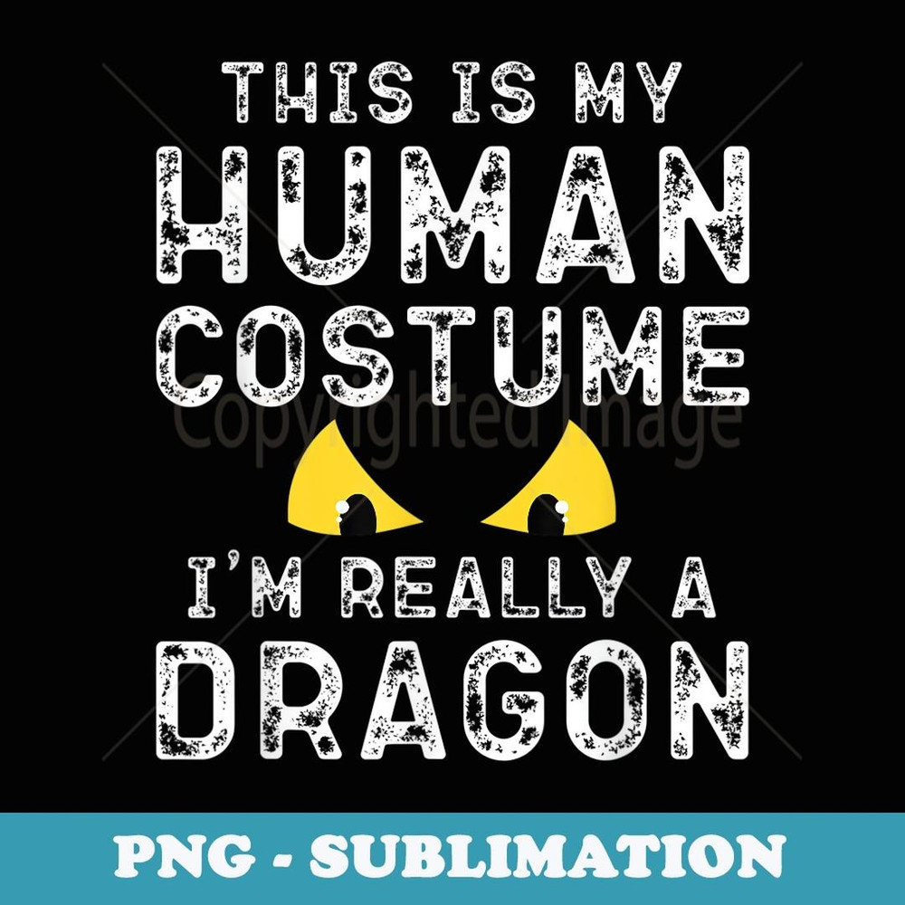 I'm Really A Dragon Halloween Costume T Funny Kid Adult - Vintage Sublimation PNG Download