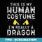 I'm Really A Dragon Halloween Costume T Funny Kid Adult - Vintage Sublimation PNG Download