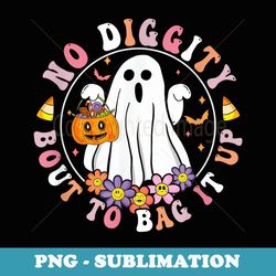 halloween ghost funny no diggity bout to bag it up - elegant sublimation png download