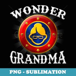 wonder grandma superhero comic nerd mother's day - exclusive sublimation digital file