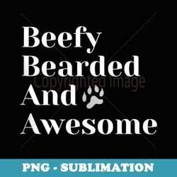 beefy bearded and awesome - bear pride & gay men dom daddy