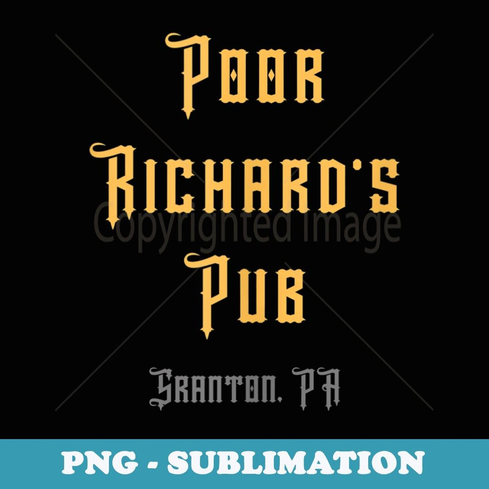 Poor Richards Pub funny - Exclusive PNG Sublimation Download