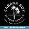 Cabana Boy Funny Novelty Humor - PNG Sublimation Digital Download