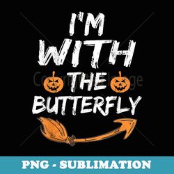 iu2019m with the butterfly witch costume halloween - retro png sublimation digital download