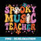 Groovy Faboolous Spooky Music Teacher Halloween - Unique Sublimation PNG Download