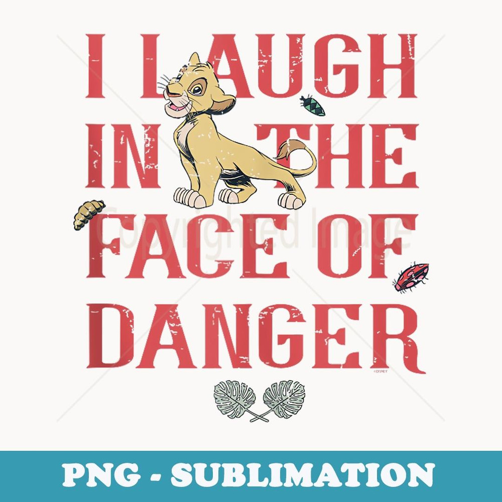 Disney The Lion King Simba I Laugh in the Face of Danger - Retro PNG Sublimation Digital Download