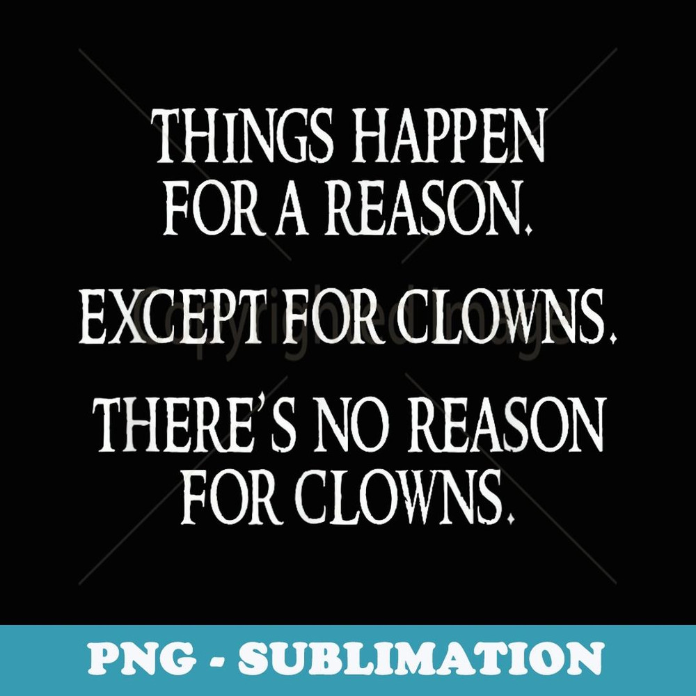 I Hate Clowns Funny Coulrophobia Scary Clown - Sublimation PNG File