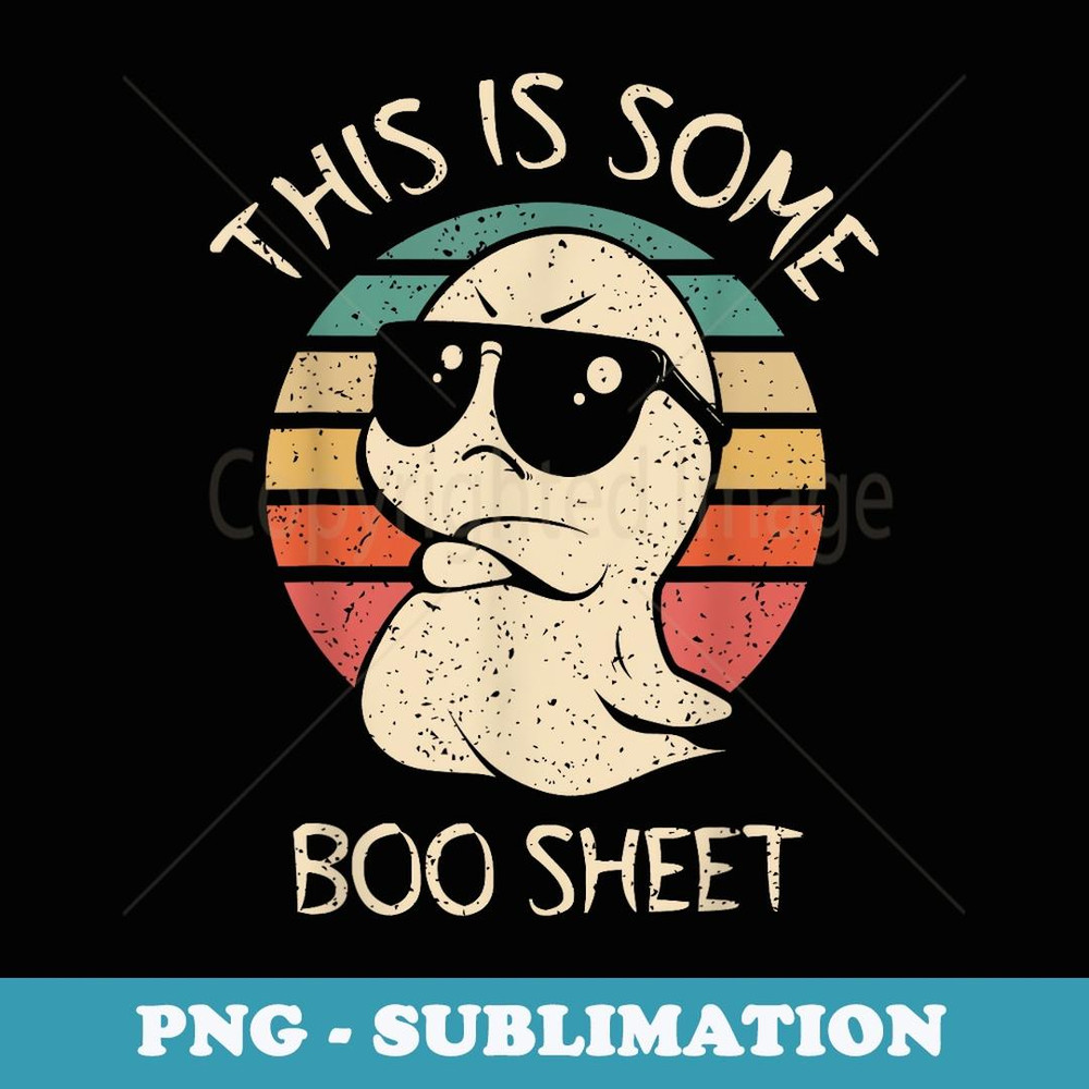 Funny Halloween Boo Ghost Men Sunset This is Some Boo Sheet - Creative Sublimation PNG Download