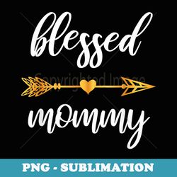blessed mommy mom family matching thanksgiving - png sublimation digital download