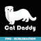 Cat Daddy Munchkin Scottish Fold - Stylish Sublimation Digital Download