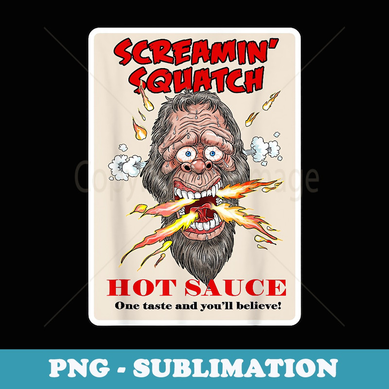 Bigfoot - Screamin Squatch Hot Sauce - PNG Transparent Sublimation Design