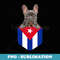Cuba Flag French Bulldog Dog In Pocket - Vintage Sublimation PNG Download