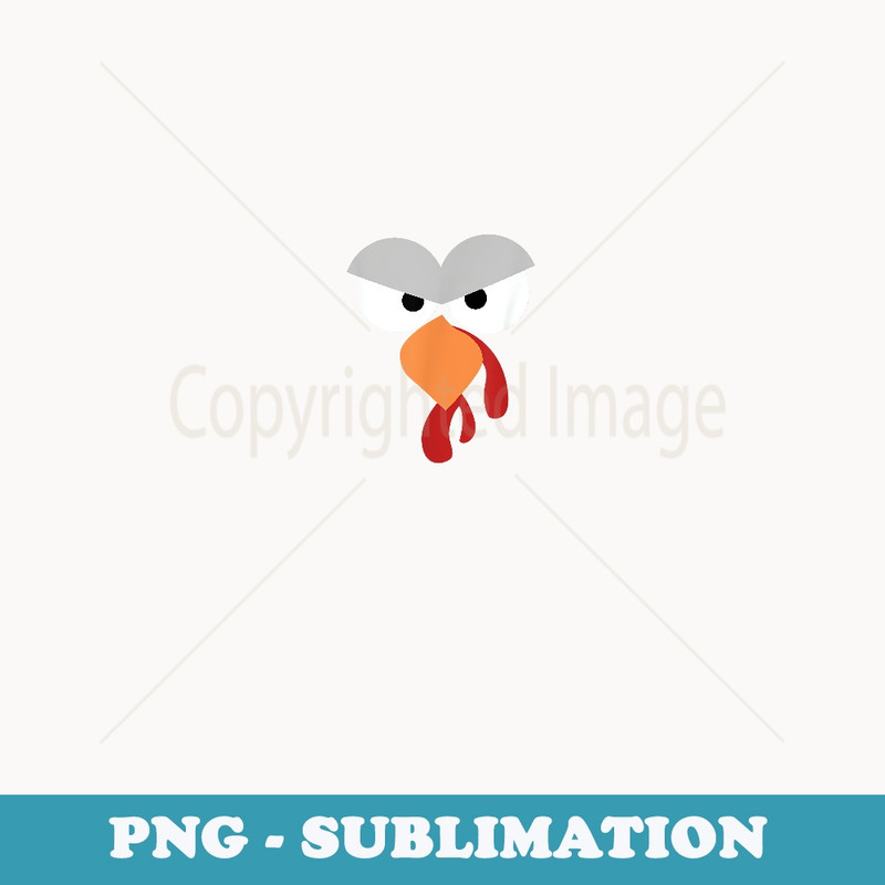 Funny Turkey Face for - Angry Thanksgiving Turkey - Stylish Sublimation Digital Download