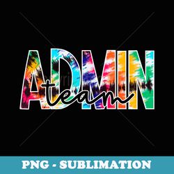 admin office team back to school matching group squad - high-resolution png sublimation file