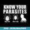 Know Your Parasites Anti Joe Biden Luna Tick - PNG Transparent Sublimation Design