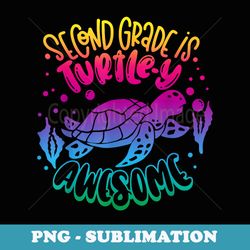 2nd grade back to school teacher boy girl turtle love - high-resolution png sublimation file